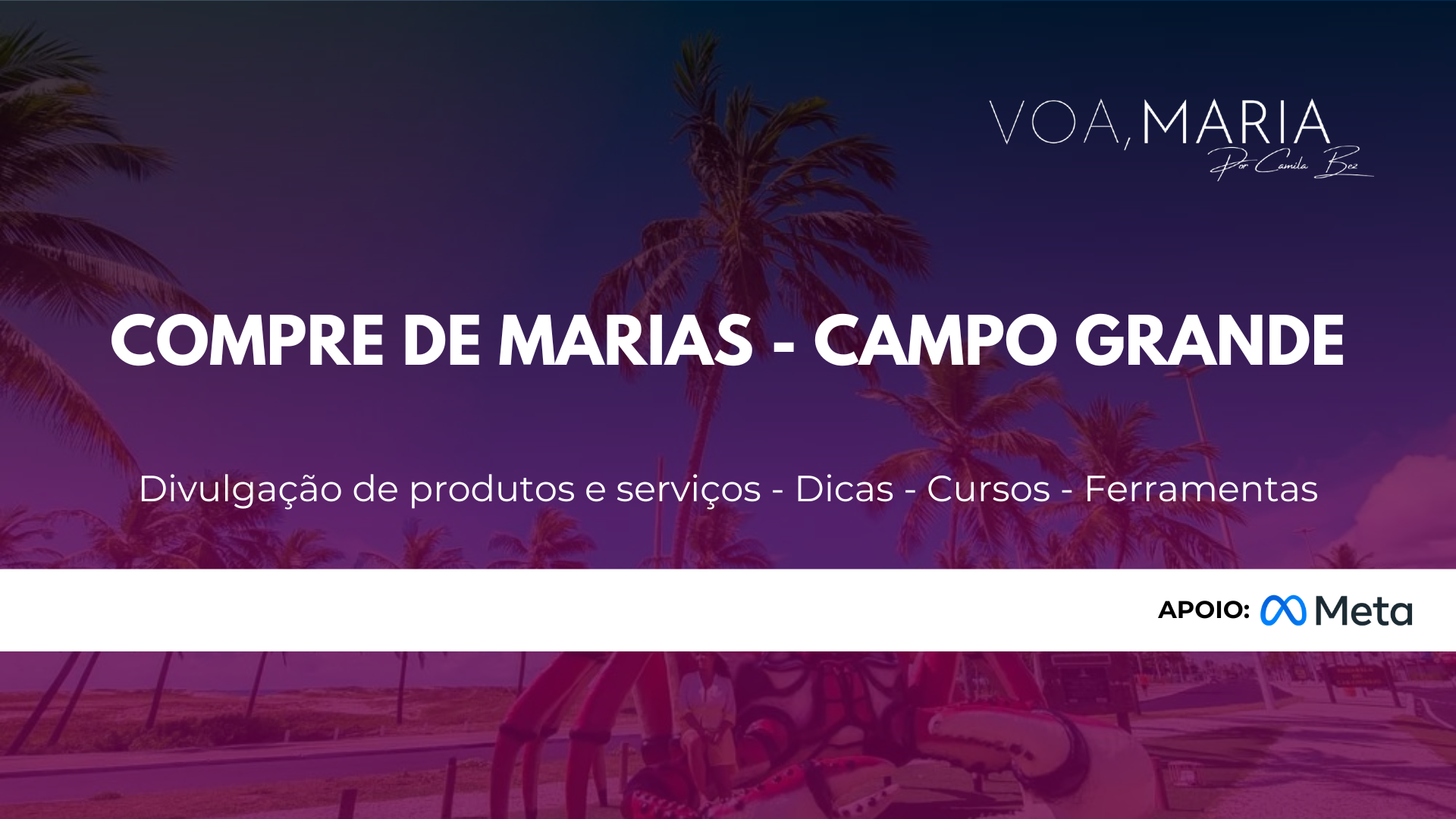 Grupo de Compra e Vendas para empreendedoras de Campo Grande